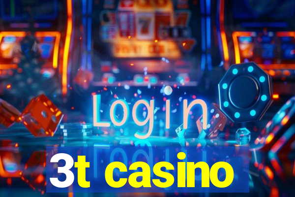 3t casino